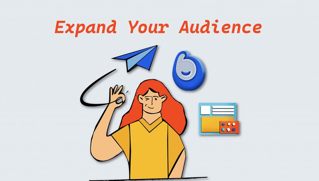 Expand Your Audience
